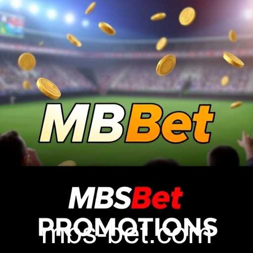 Exploring the Latest Promotions on MBSBet: A Gamblers Paradise